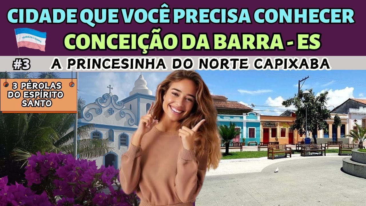 🔵 Concei&ccedil;&atilde;o da Barra - Esp&iacute;rito Santo [Litoral Capixaba]