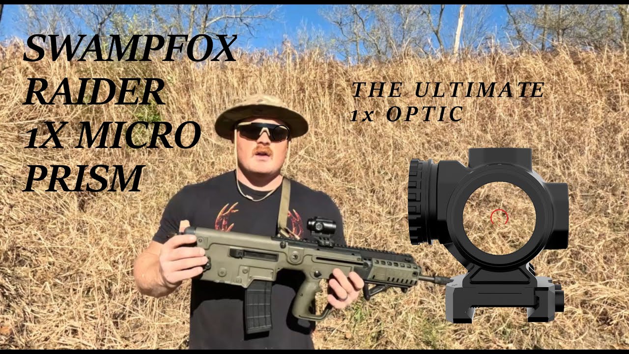 SWAMPFOX RAIDER 1x Micro Prism | The best 1x optic!