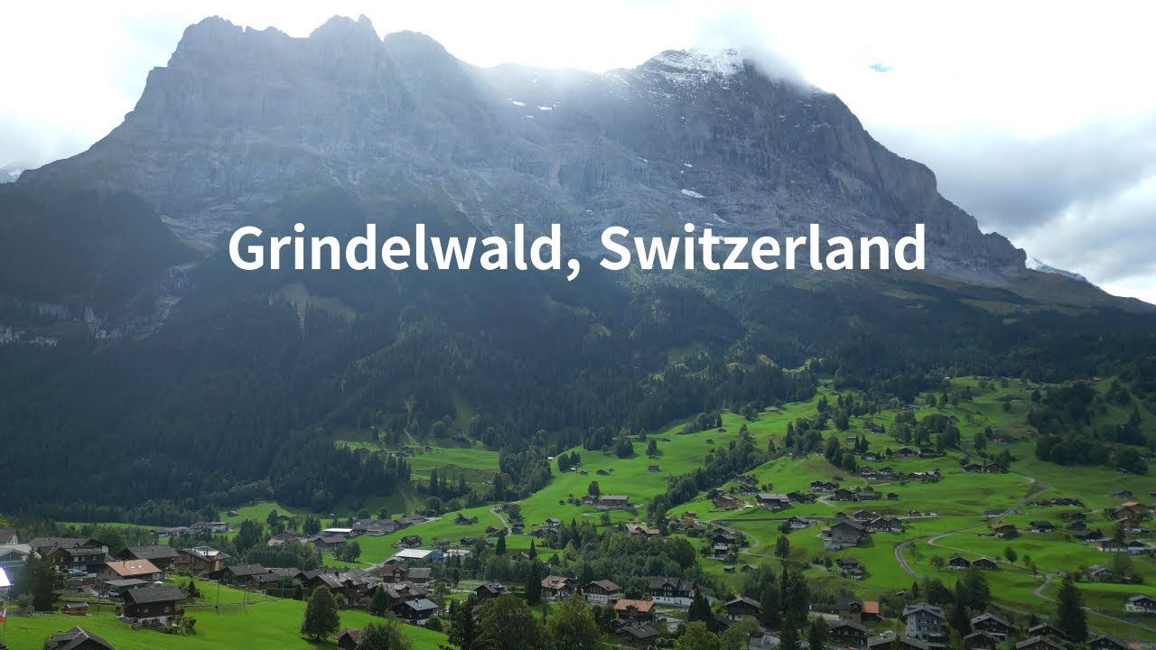4K Relaxation Film : Grindelwald, Switzerland by Driving & Drone.