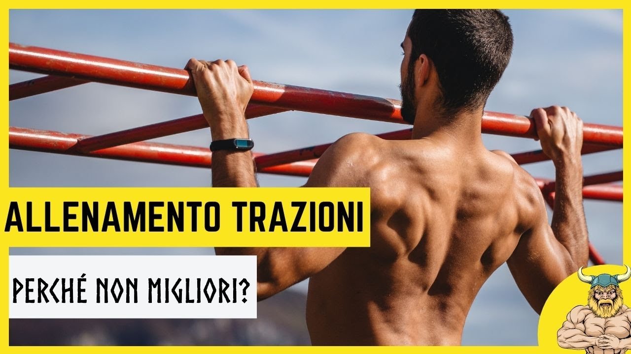 Allenamento trazioni alla sbarra: perché non migliori? ❌ 5 errori da non fare