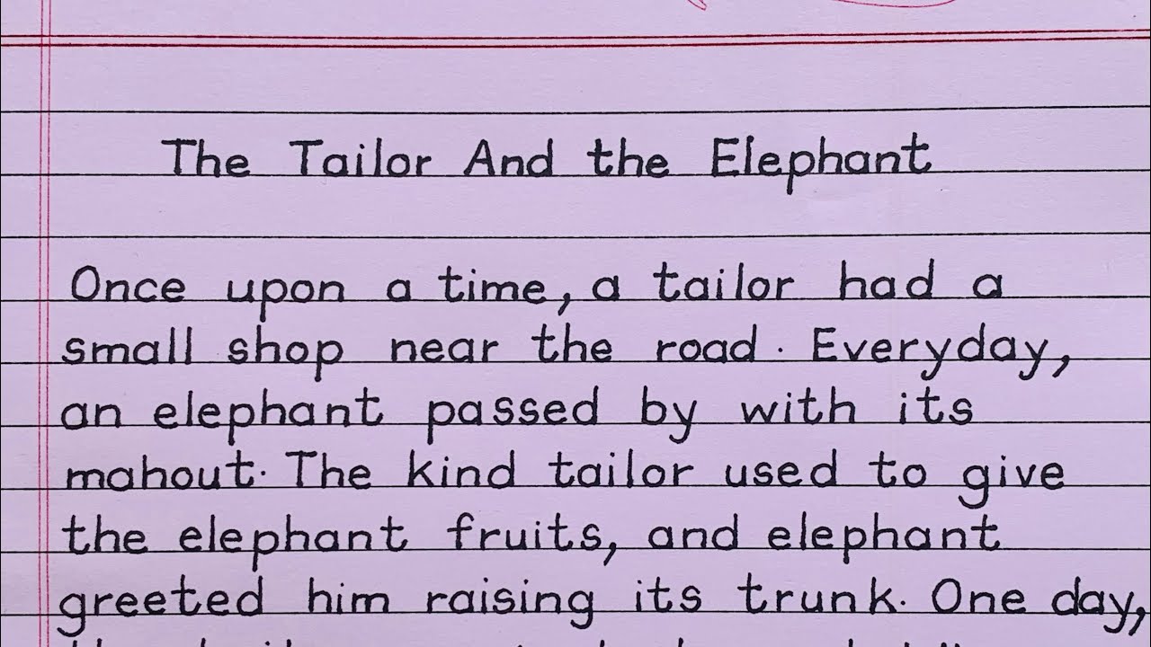 The tailor and the elephant | English story writing | With Interesting moral 