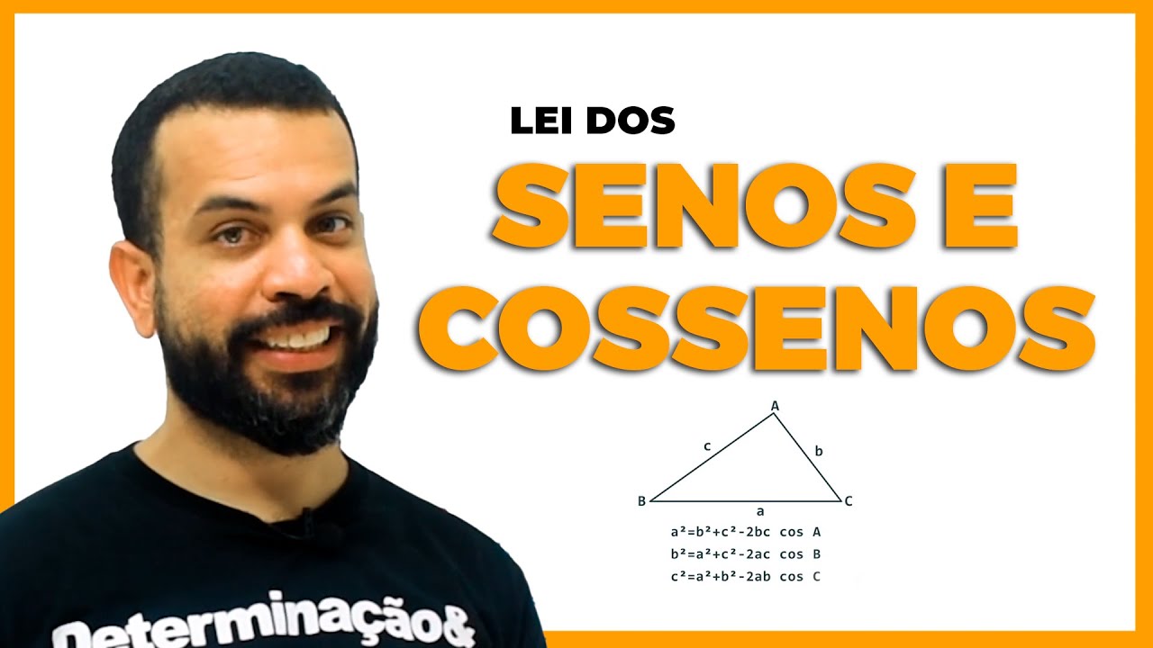 LEI DOS SENOS E COSSENOS | TRIGONOMETRIA