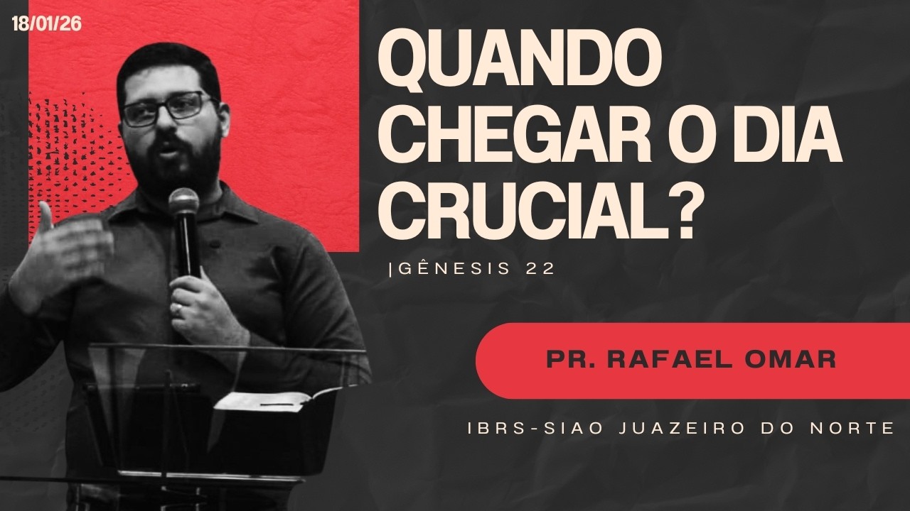 E QUANDO CHEGAR O DIA CRUCIAL? | Gênesis 22