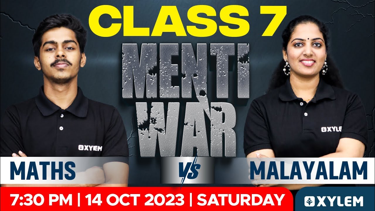 Class 7 Mentiwar | Mathematics vs Malayalam | Xylem Class 7