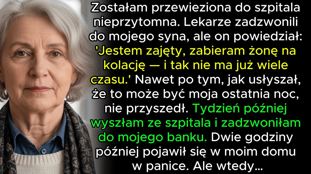 Zostałam przewieziona do szpitala nieprzytomna. Lekarze zadzwonili do mojego syna, ale on odpowiedzi