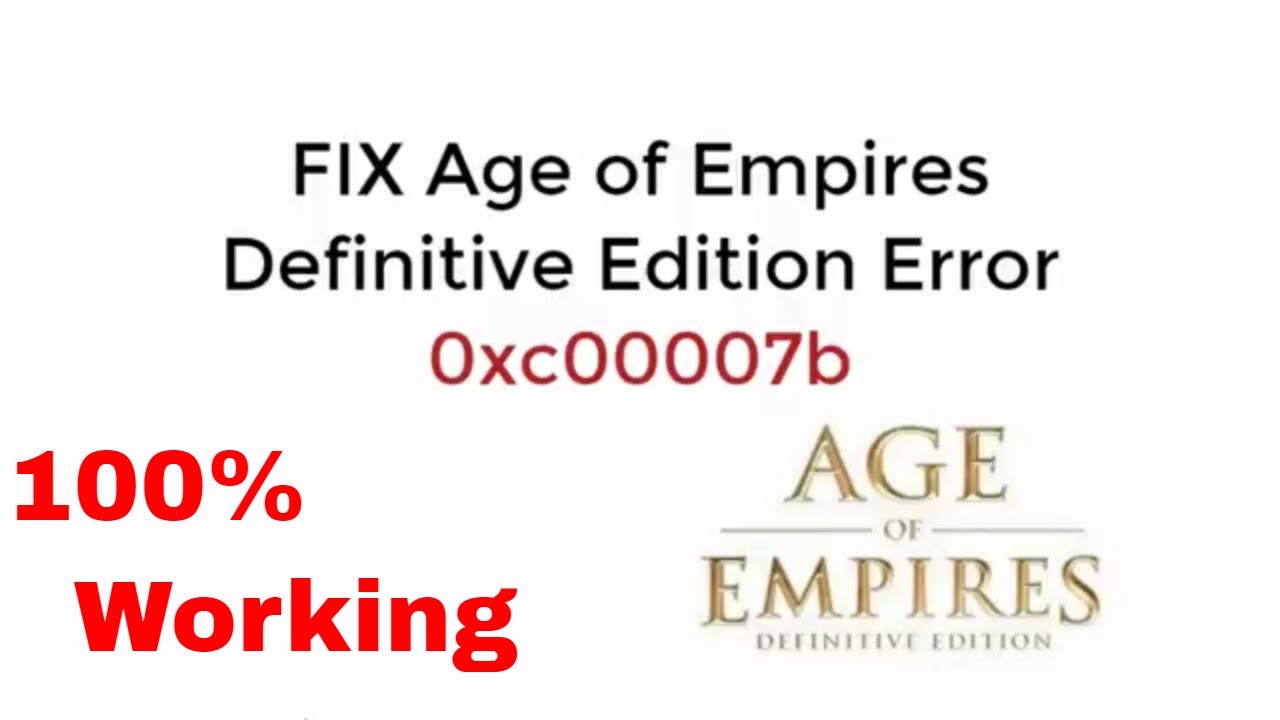 FIX Age of Empires Definitive Edition Error 0xc00007b 100% Working UPDATED