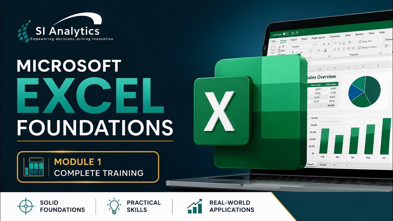 Microsoft Excel Full Course | Module 1: Excel Foundations for Data Analysis (Beginner to Pro)