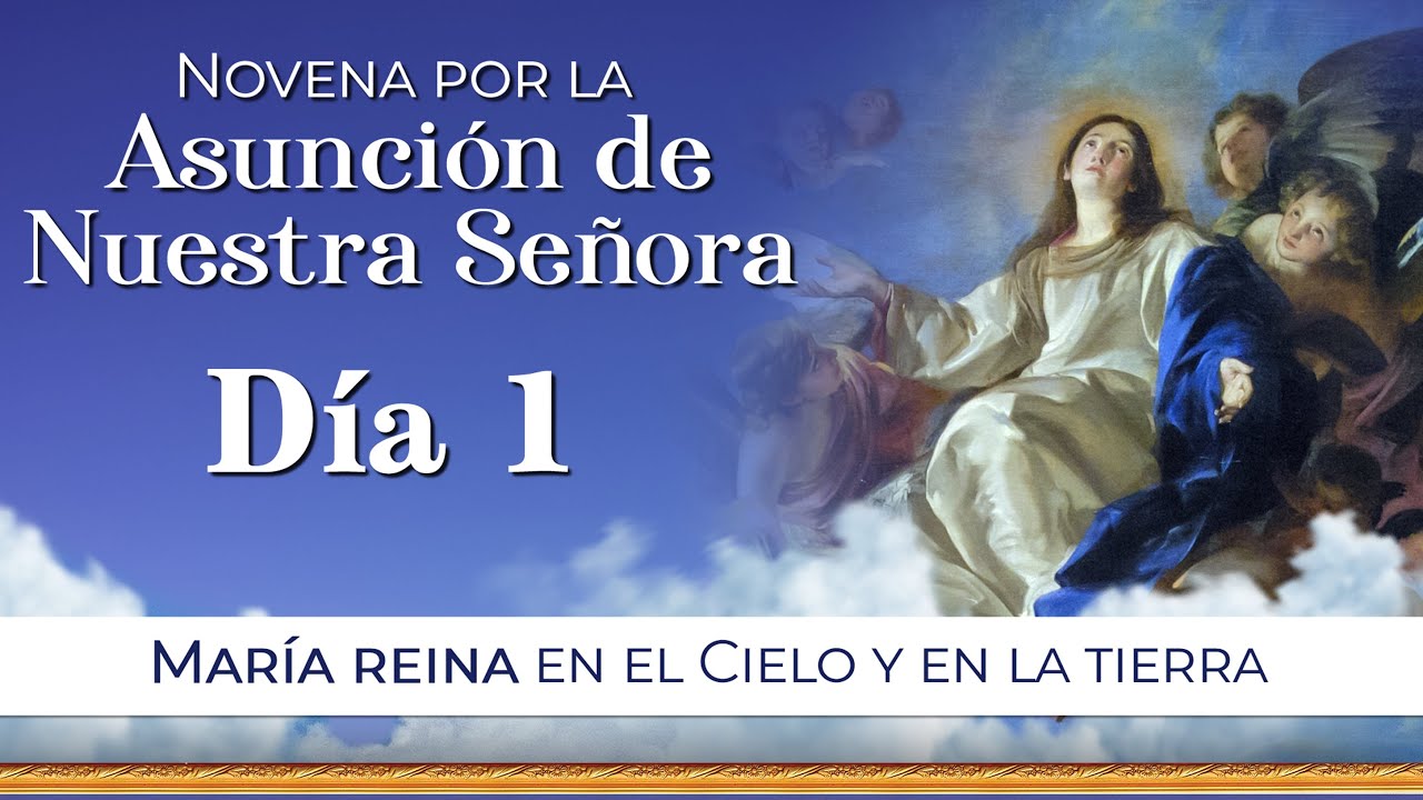 Novena por la Asunción de la Virgen María 🕯 Día 1  #novena