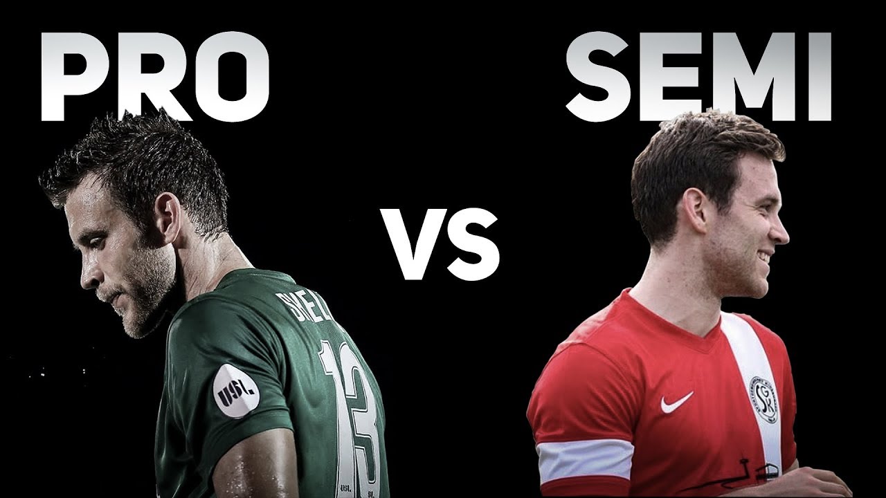 What Separates a Pro Footballer from a Semi Pro?