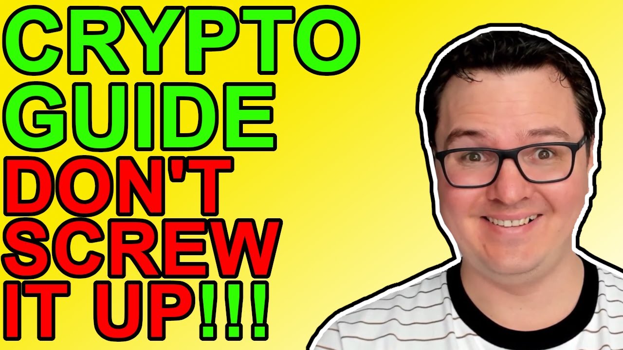 Crypto: Guide On How To Get Rich And Not Screw It Up!
