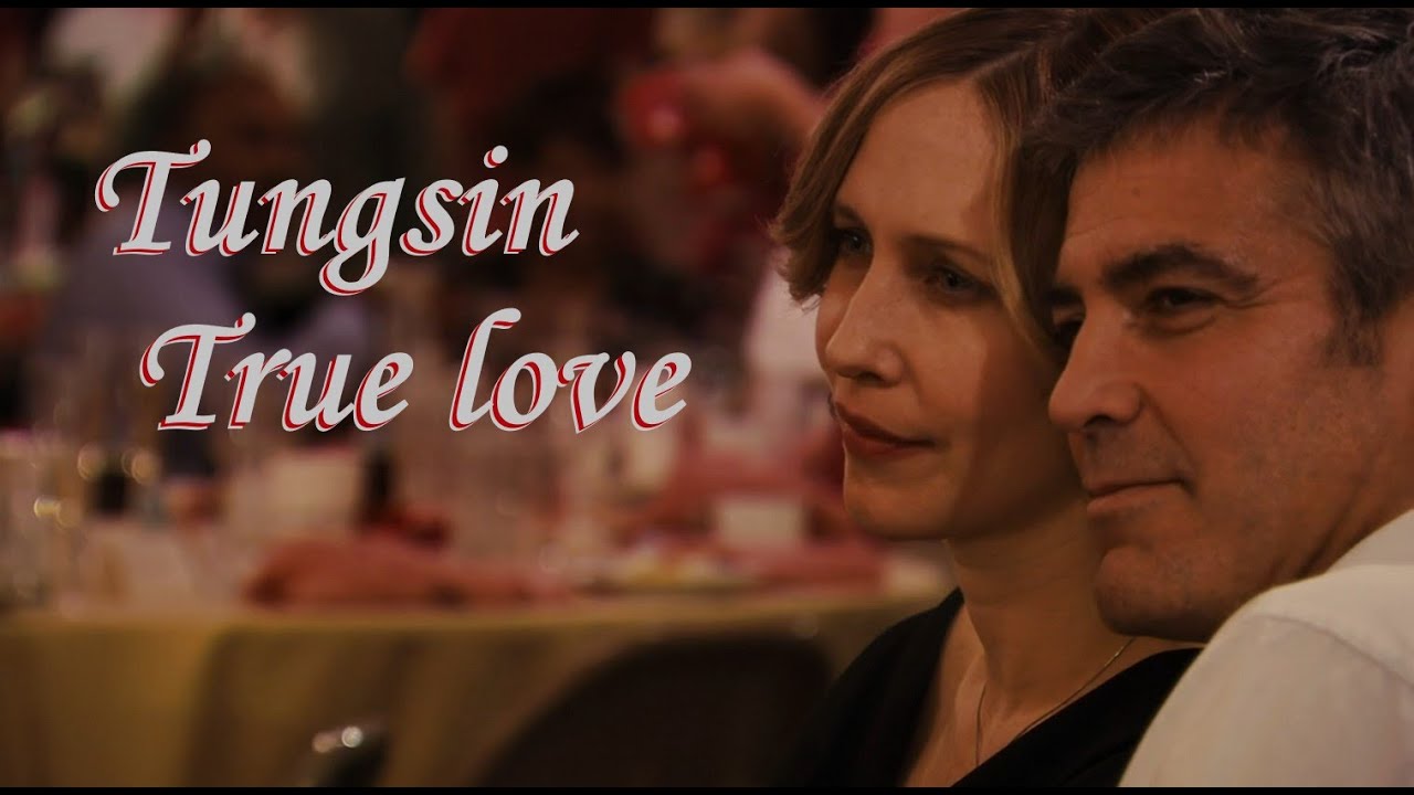 Tungsin - True love (Up in the Air music video)