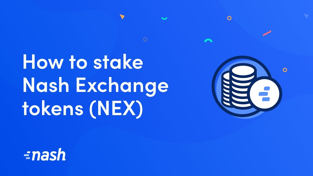 How to stake Nash Exchange tokens (NEX)
