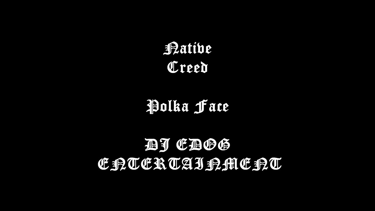 Native Creed - Polka Face