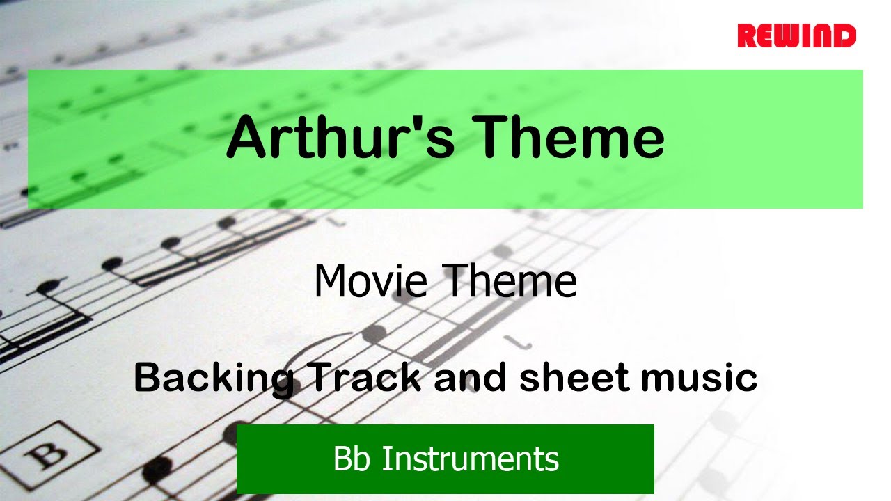 Arthur's Theme Tenor Sax Clarinet Trumpet Backing Track and Sheet Music