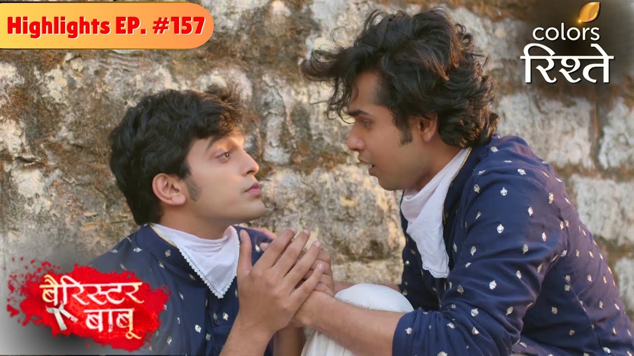 Saurav Gave Up His Life for Anirudh | Barrister Babu | बैरिस्टर बाबू | Highlights | Episode 157