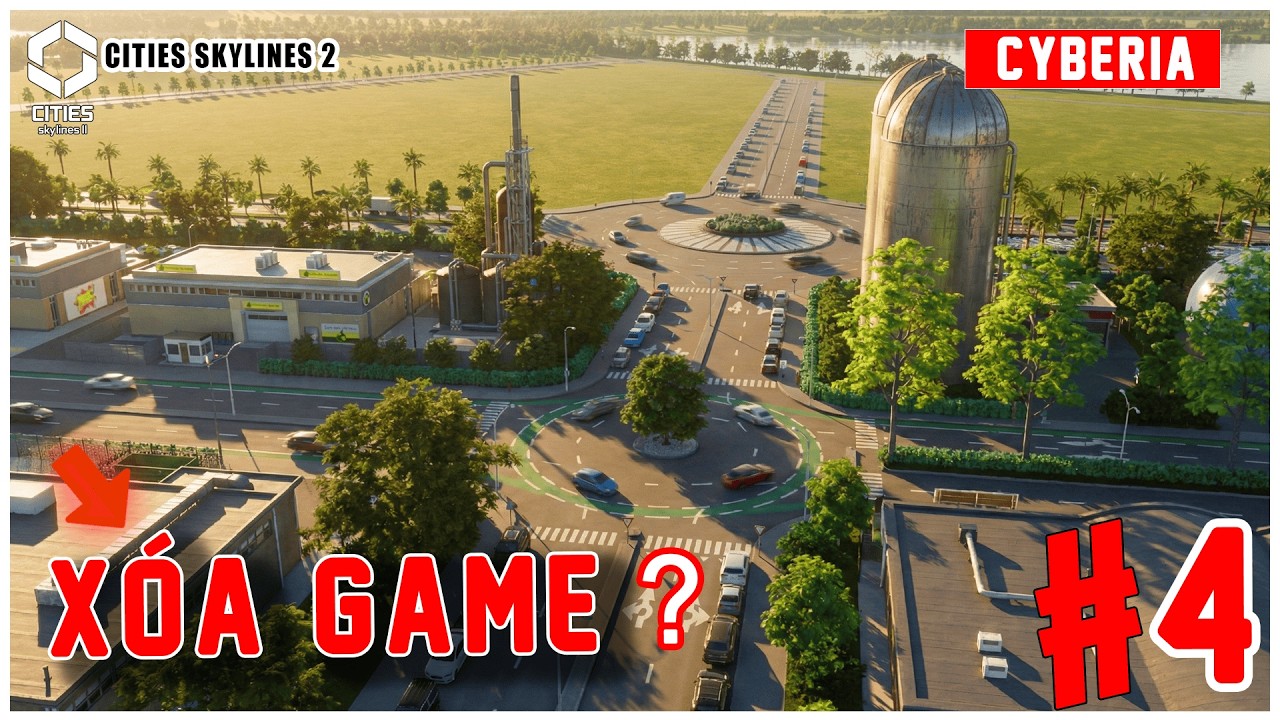 Cities Skylines 2 - 2026 &mdash; CẬP NHẬT G&Acirc;Y CHẤN: C&oacute; đ&aacute;ng để giữ game hay n&ecirc;n DELETE ? | CTmall