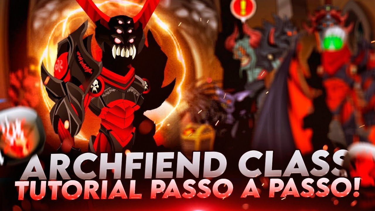 AQW - PEGANDO A ARCHFIEND CLASS! TUTORIAL COMPLETO