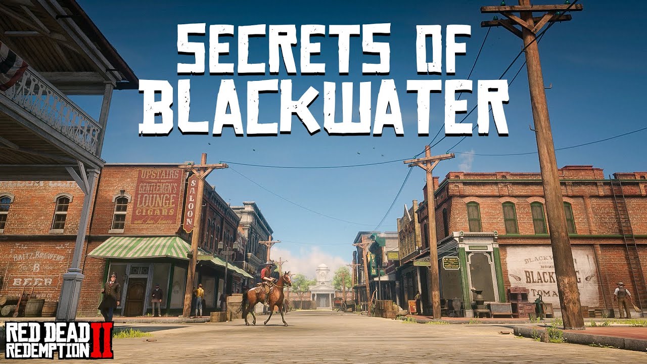 Секреты Блэкуотера (Red Dead Redemption 2)