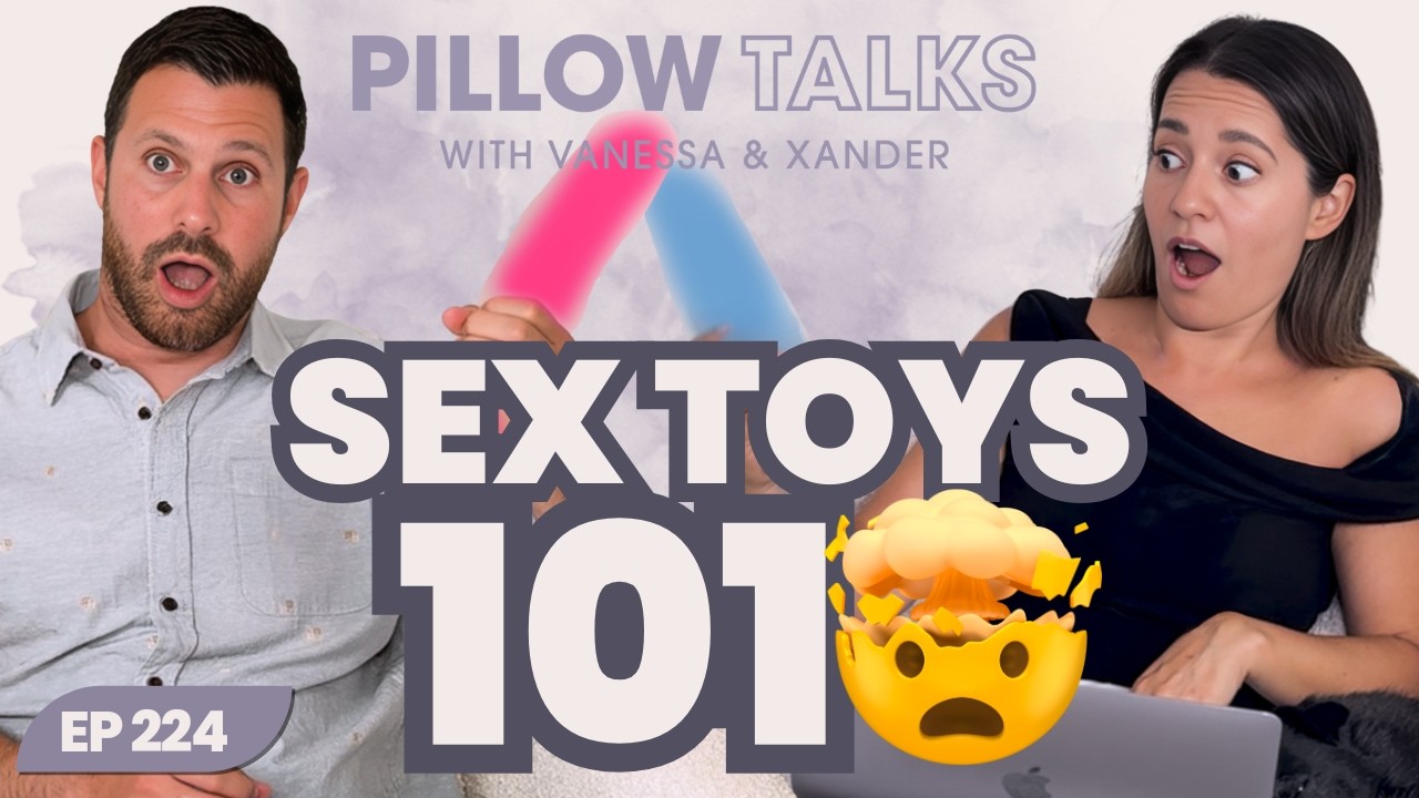 E224: The Ultimate Beginner&rsquo;s Guide to Sex Toys & Tools