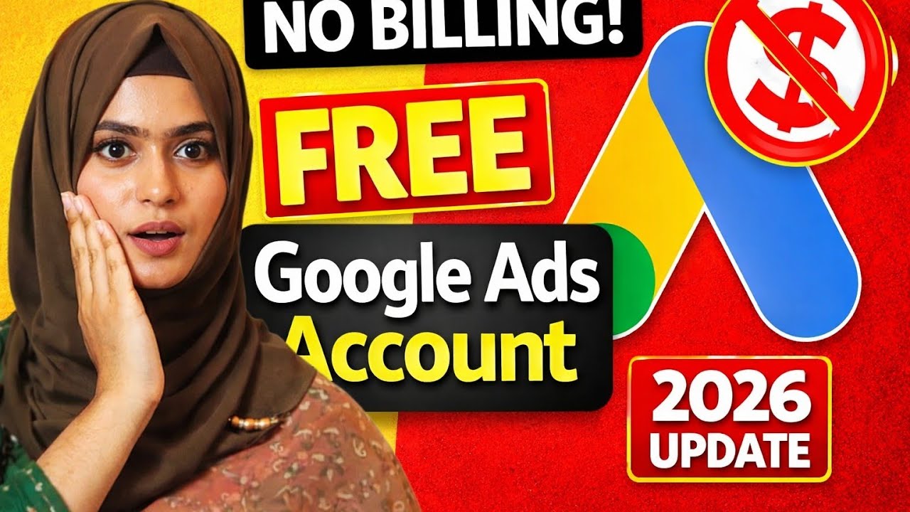 How To Create A Google Ads Account | Without Payment Method | Google Ads For Beginners 2026
