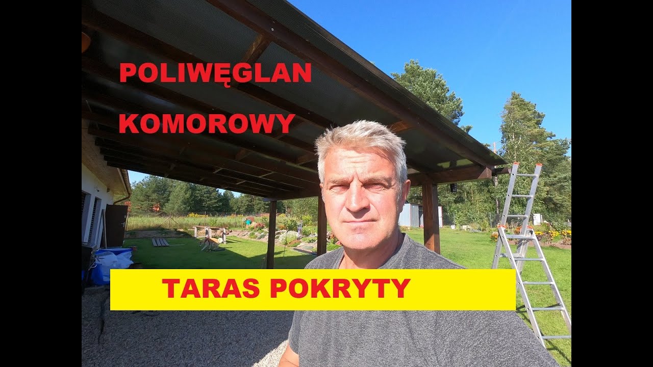 Taras marzeń  Krycie poliwęglanem.
