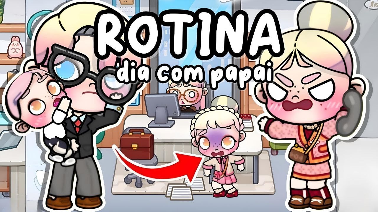 ROTINA DIA DE TRABALHO COM O PAPAI ☀️💼 | AVATAR WORLD ROTINAS E HISTÓRIAS