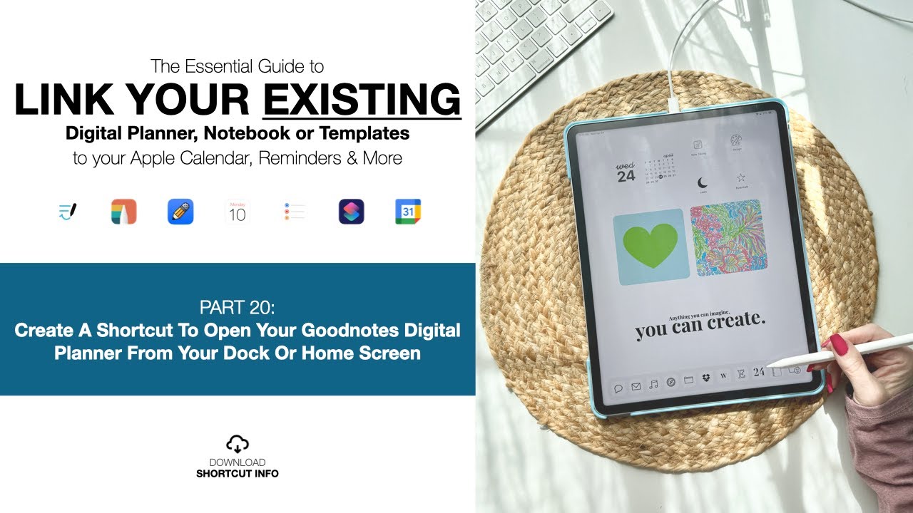 Pt 20: Create A Shortcut To Open Your Goodnotes Digital Planner From Your Dock Or Home Screen