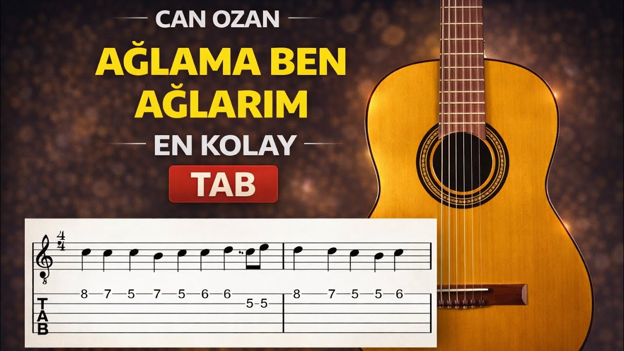 Can Ozan - Ağlama Ben Ağlarım (Gitar - Nota & Tab)