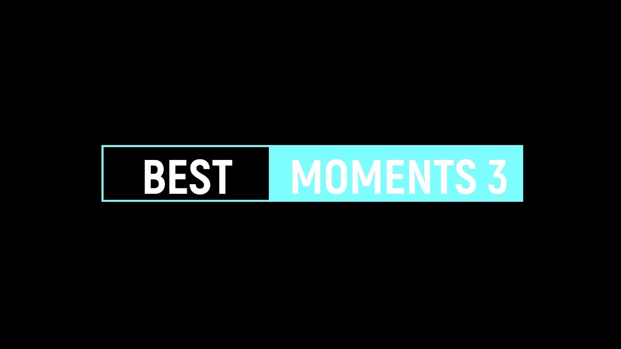 Best moments #3 