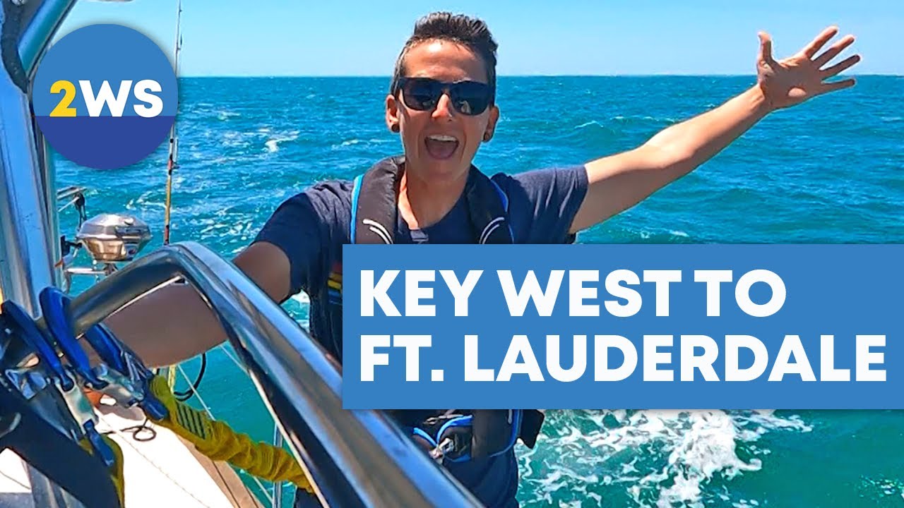 Sailing from Key West to Ft. Lauderdale
