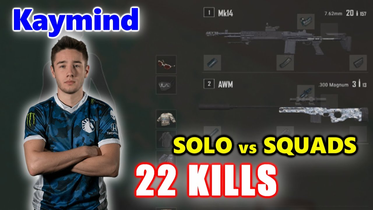 Team Liquid Kaymind - 22 KILLS - MK14+AWM - SOLO vs SQUADS - PUBG