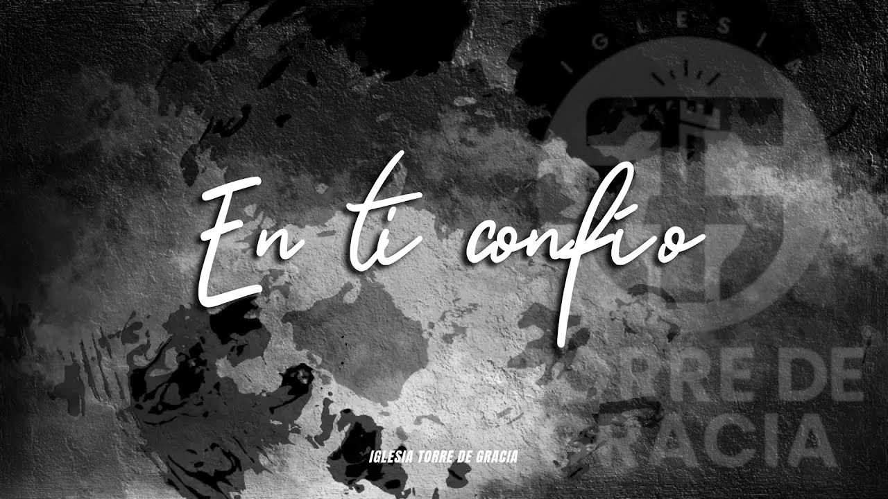 EN TI CONFÍO LYRICS