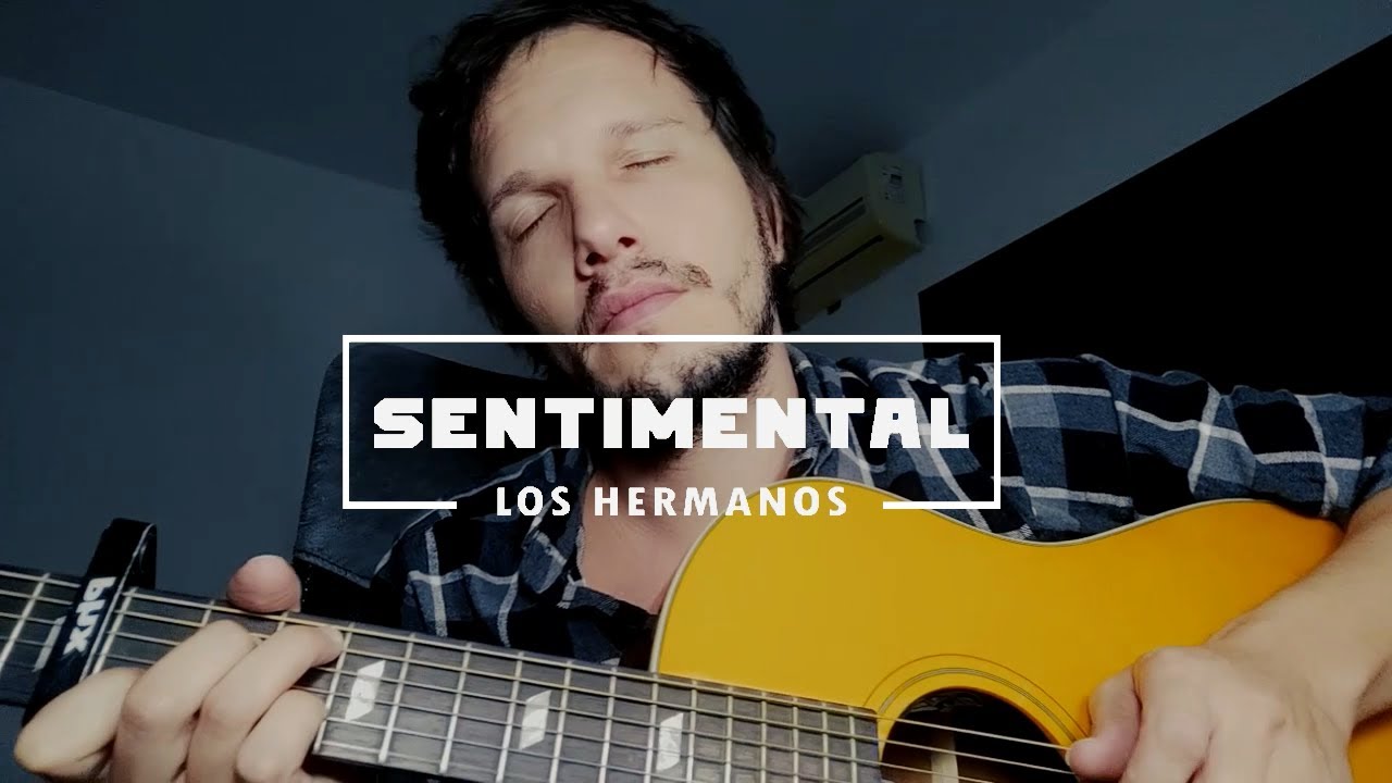 Antonio Pack l Sentimental | Los Hermanos