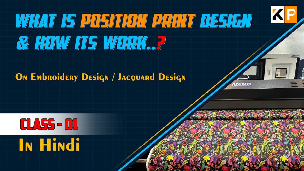 Digital Position Print Design Introduction Full Course/Class from Basic to Advanced - Class 01