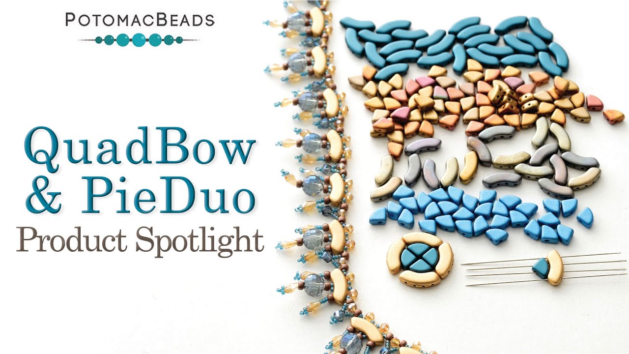 QuadBow & PieDuo - Product Spotlight by PotomacBeads