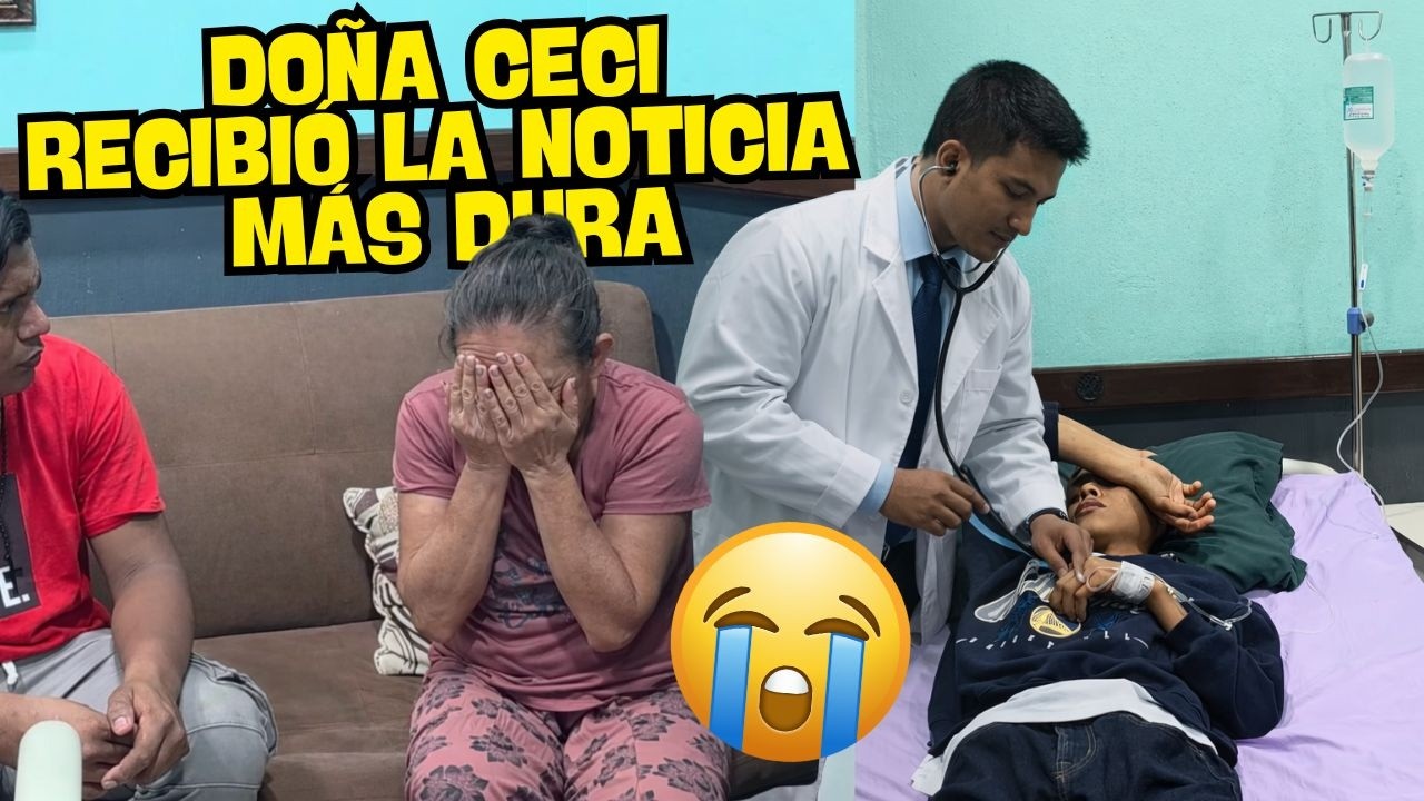 malas noticias, El doctor lo vio muy mal😢😭  El diagnóstico dejó a Doña Ceci destrozada😭😭
