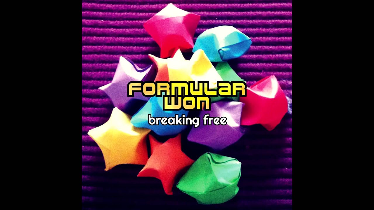 Breaking Free - Formular Won