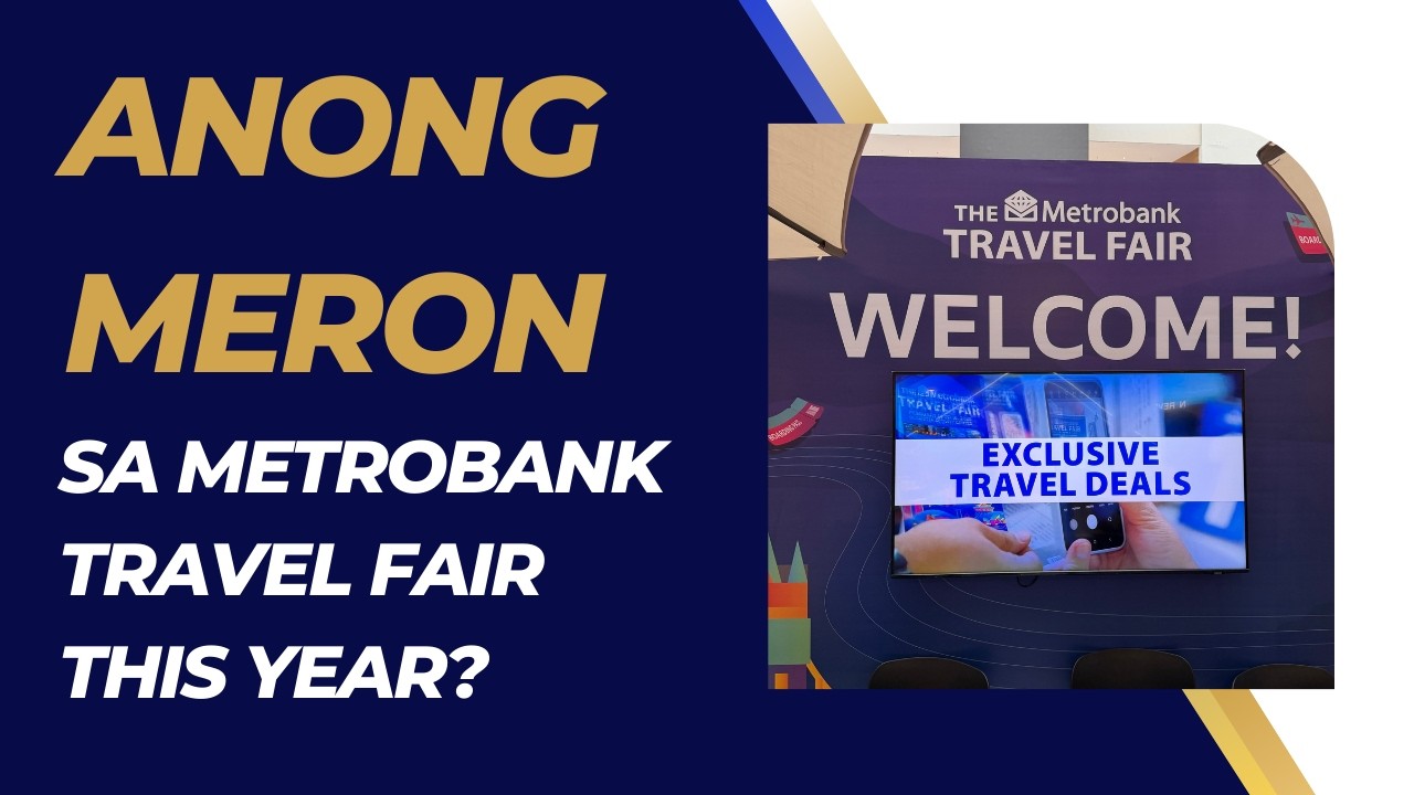 Metrobank Travel Fair Experience 2026 | May Good Deals Ba? + Mall Vlog