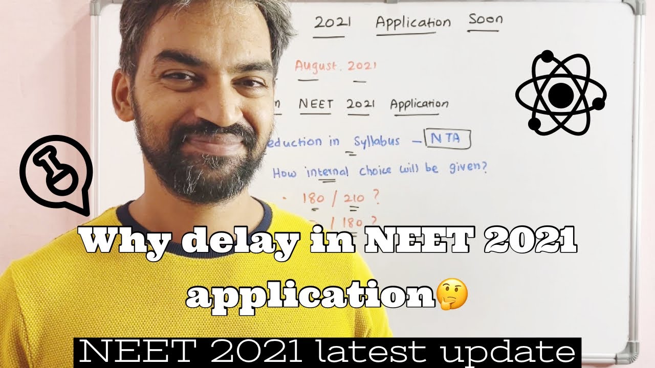Why delay in NEET 2021 Application? | NEET 2021 latest update