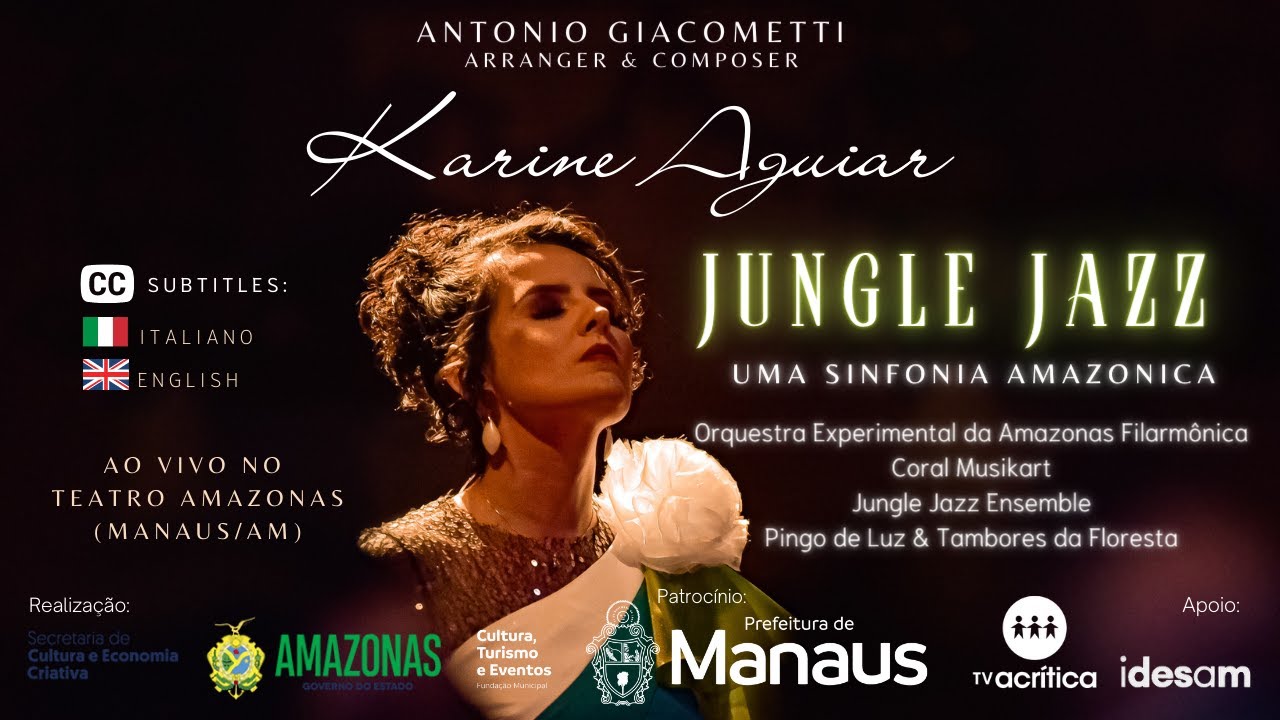 Jungle Jazz - Uma sinfonia amazônica ao vivo no Teatro Amazonas