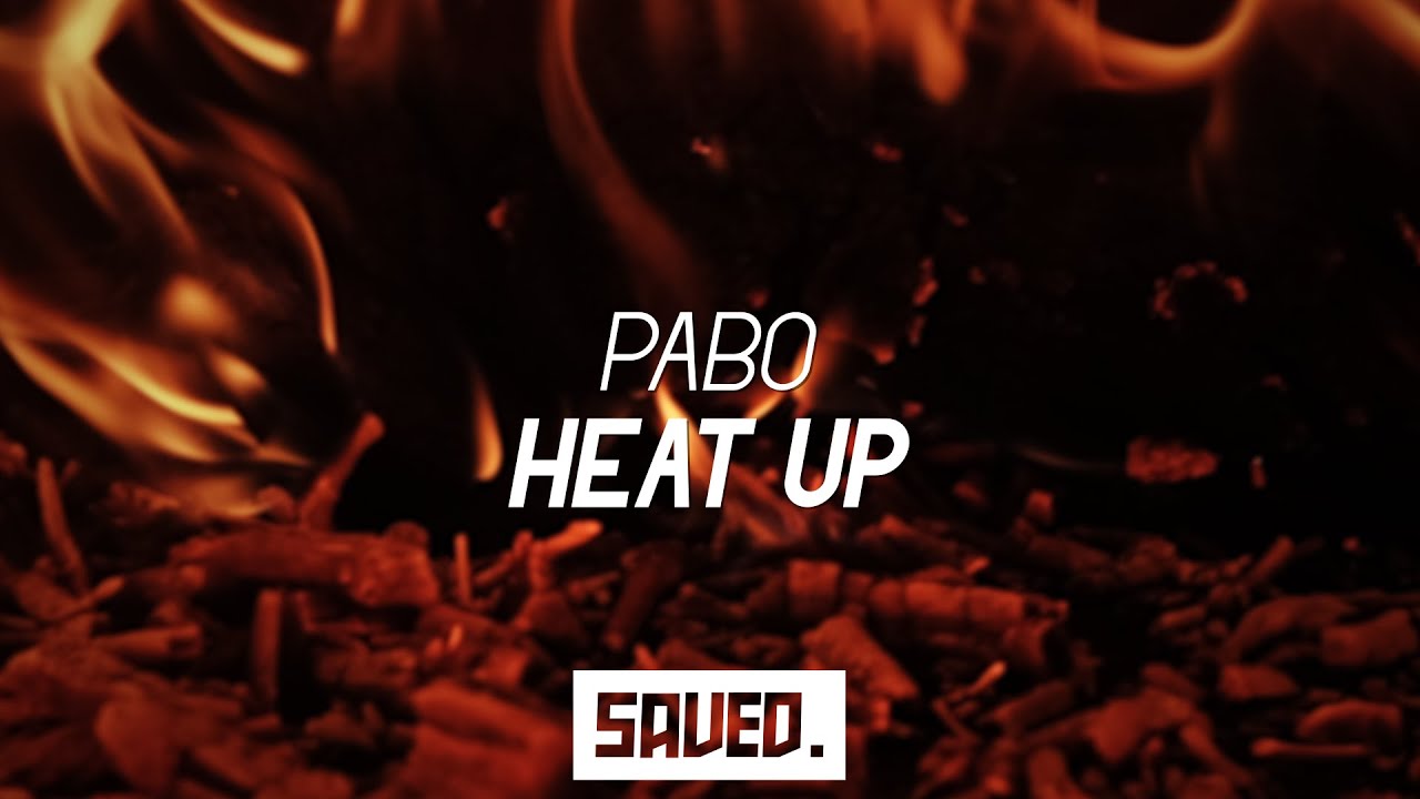 Pabo - Heat Up