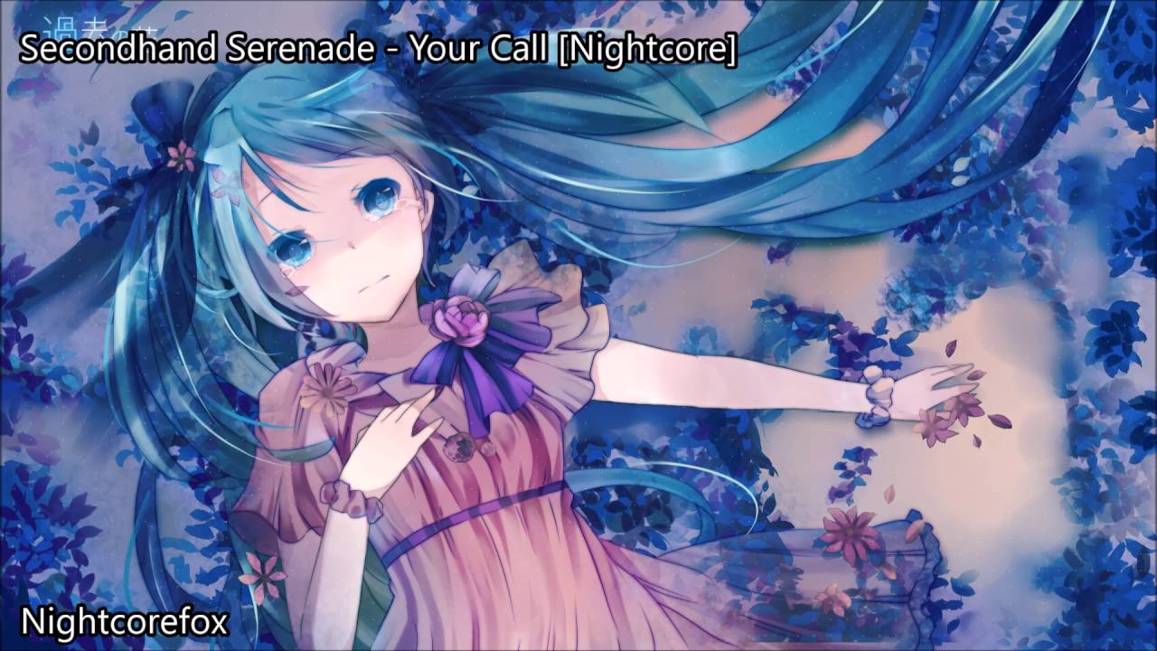 Secondhand Serenade - Your Call [Nightcore] [Request]