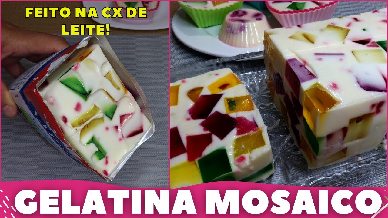 Gelatina mosaico na caixa de leite,uma delícia 😋 | DINHA MORAES