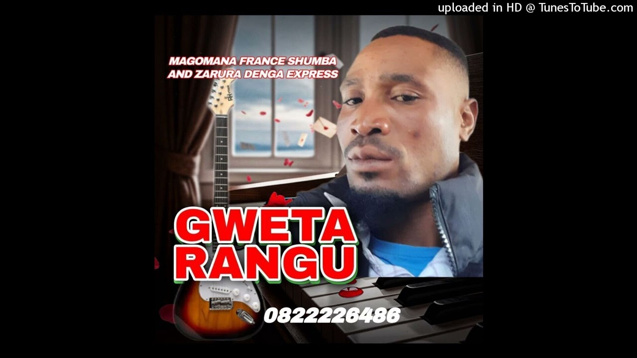 Magomana France Shumba and Zarura Denga Express Gweta Rangu 3
