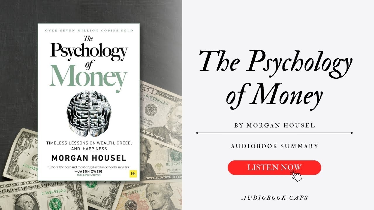 The Psychology of Money By Morgan Housel | Audiobook Summary in English