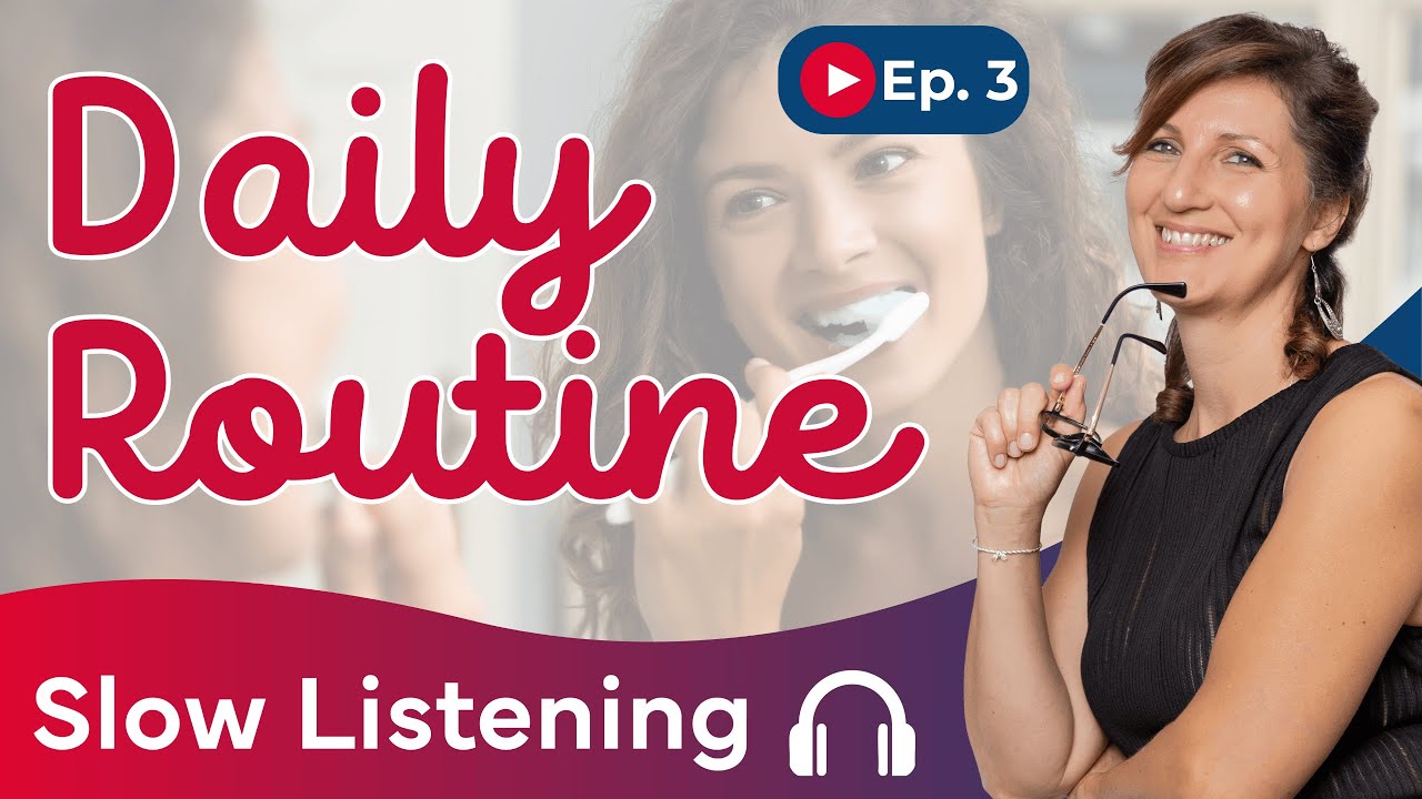 🎧 Slow English Listening: Daily Routine | Ep. 3