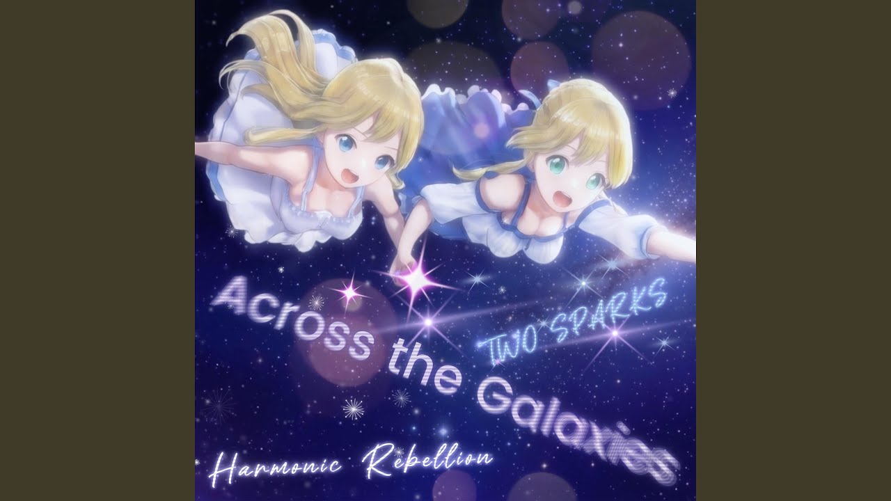 Across the Galaxies-two sparks