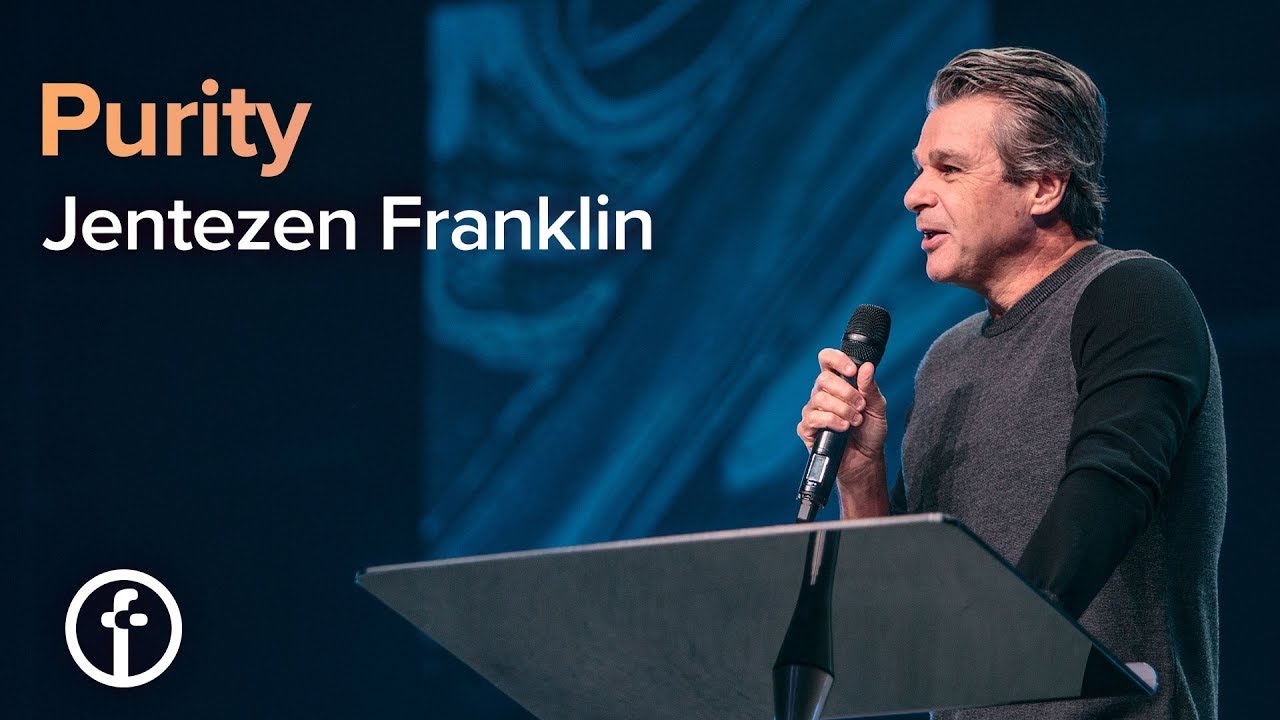 Purity | Pastor Jentezen Franklin