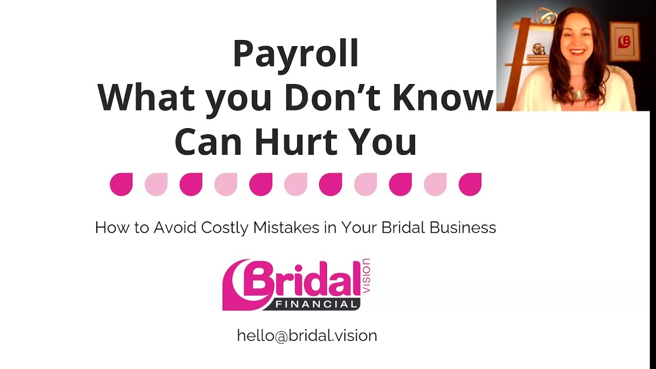 Top 3 Payroll Mistakes Bridal Shops Make (And How to Fix Them)