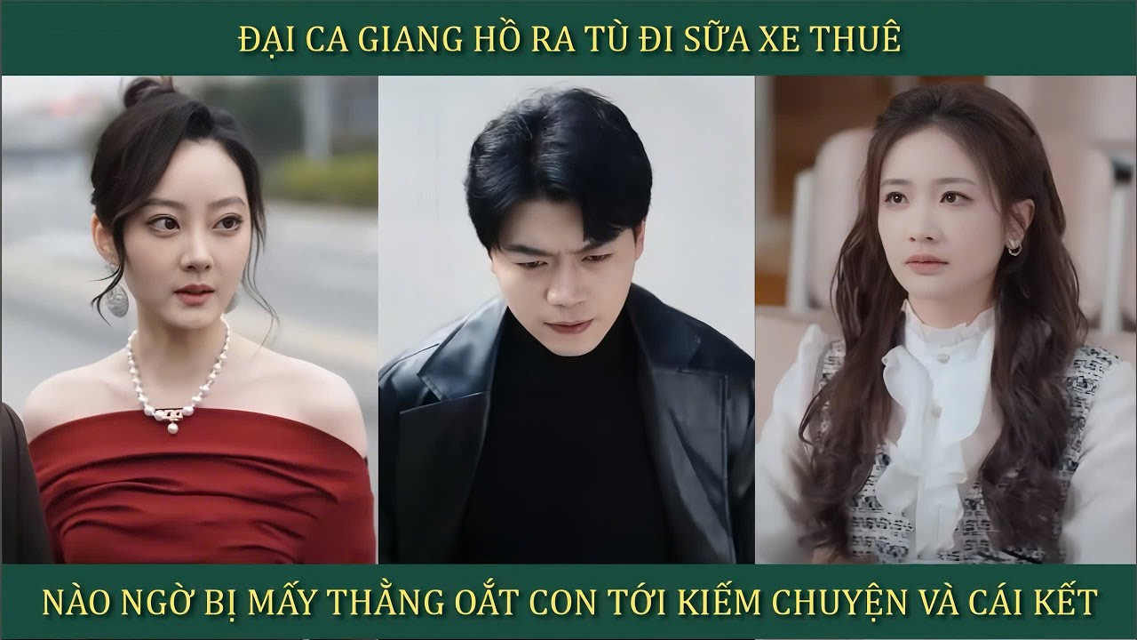Đại ca giang hồ ra tù đi sửa xe thuê, nào ngờ bị mấy thằng oắt con tới kiếm chuyện và cái kết